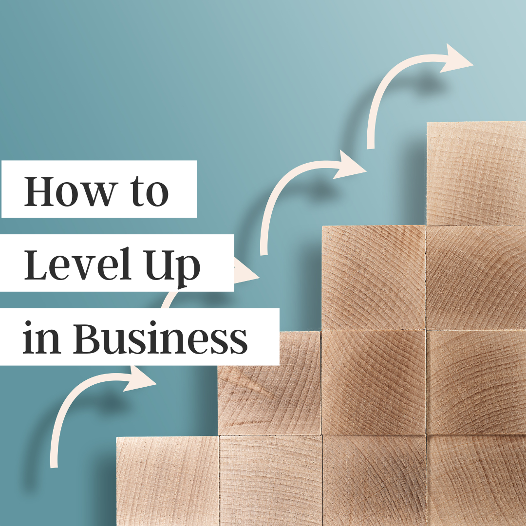 Level Up Your Business Level Up Your Business