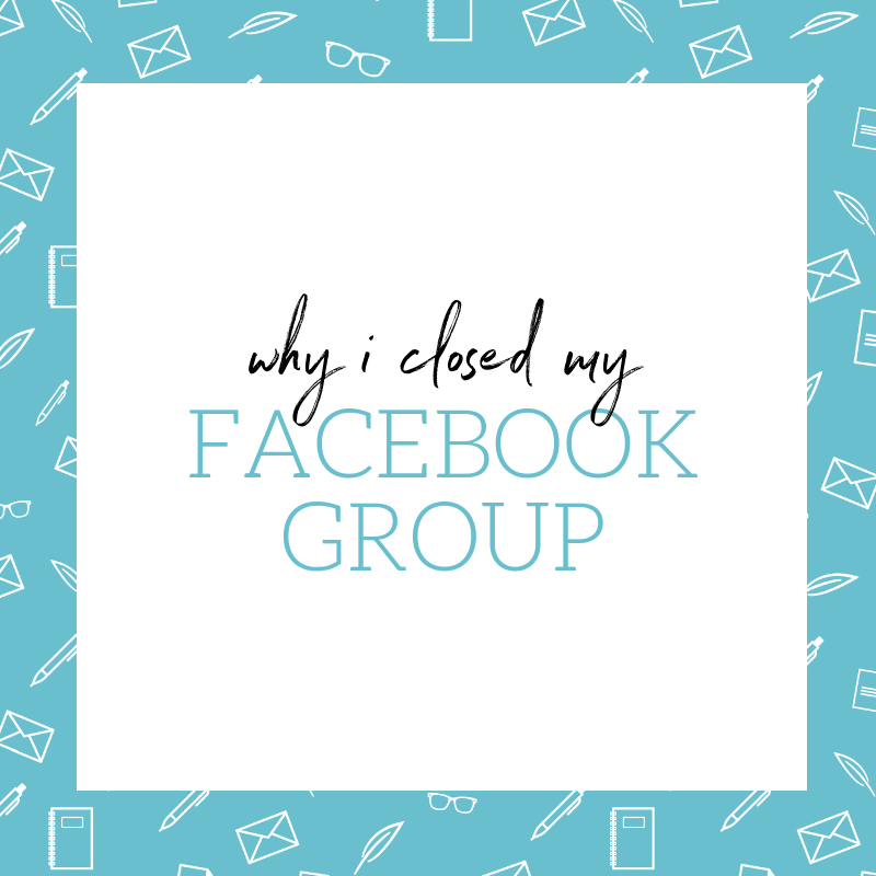 Why I Closed My Facebook Group