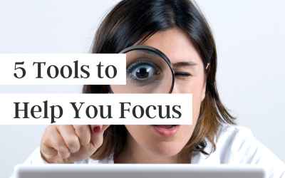 5 Tools to Find Focus