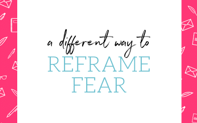 Reframing Fear