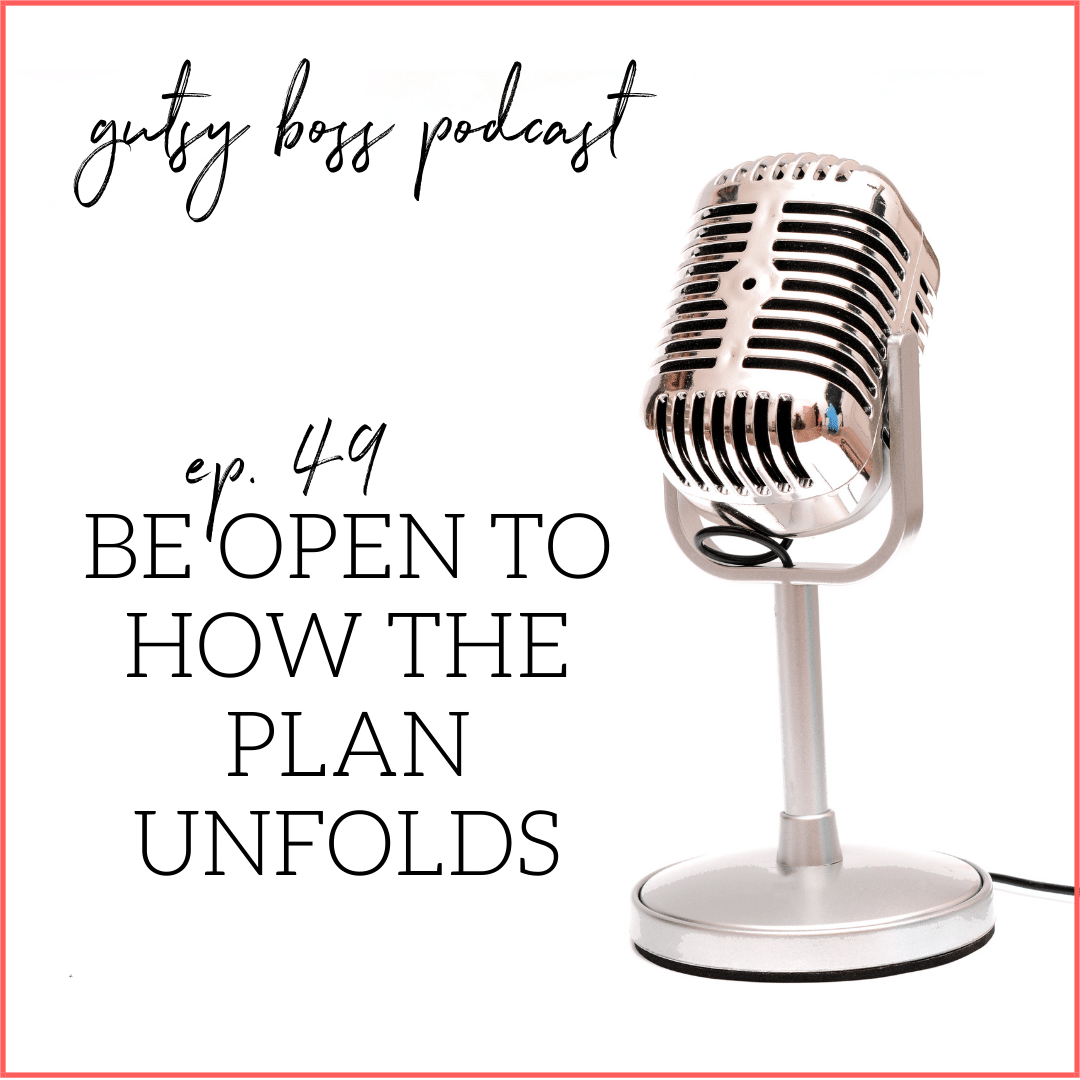 49. Ella Glasgow: Be Open to How the Plan Unfolds