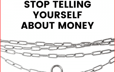 Want a Better Relationship with Money? Stop Telling Yourself These Money Lies