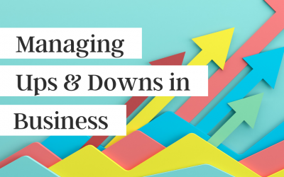 Dealing with Financial Ups and Downs in Business