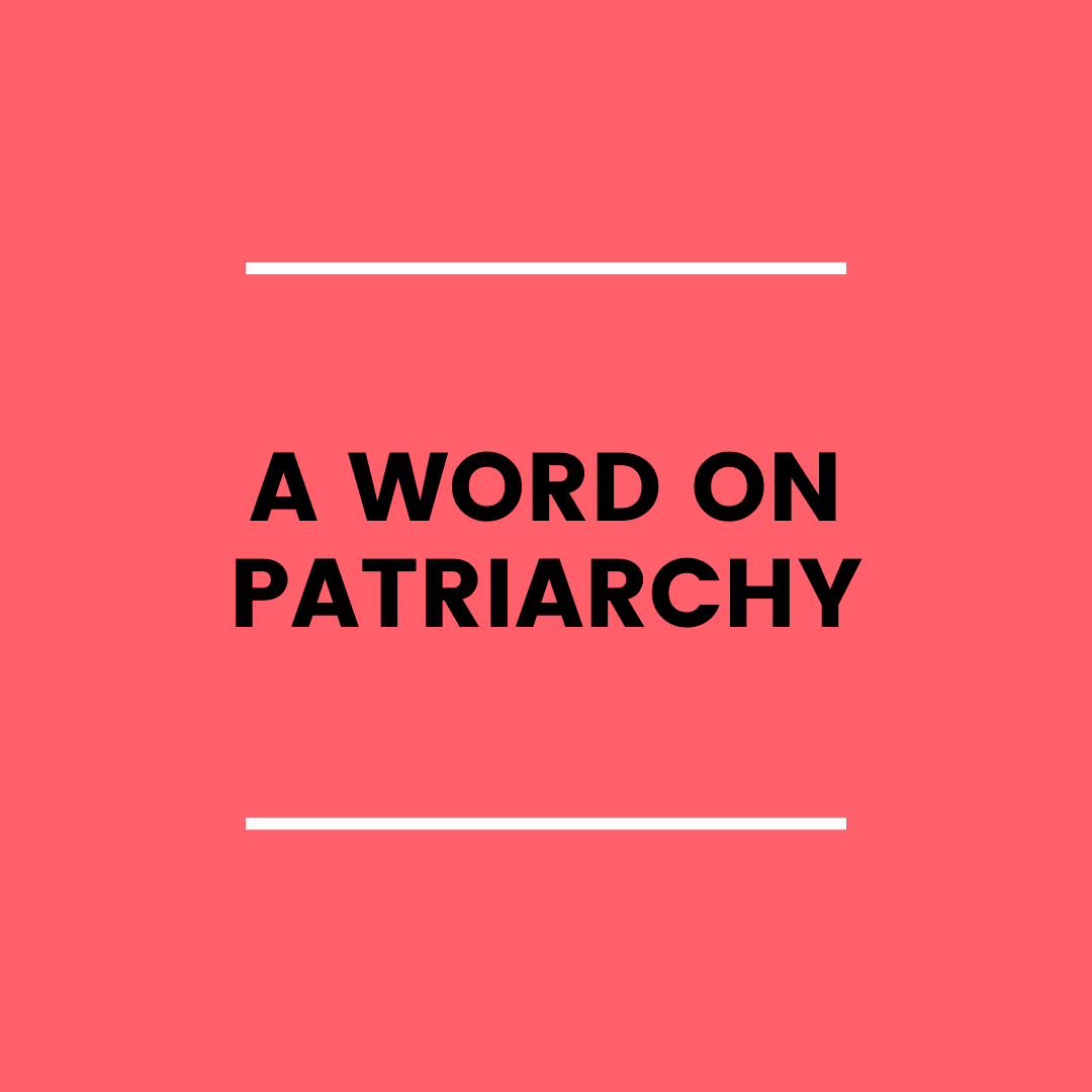 A word on patriarchy from the Gutsy Boss podcast