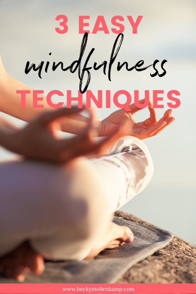 Free Mindfulness Exercises (3 Ways to be Present without Meditation)