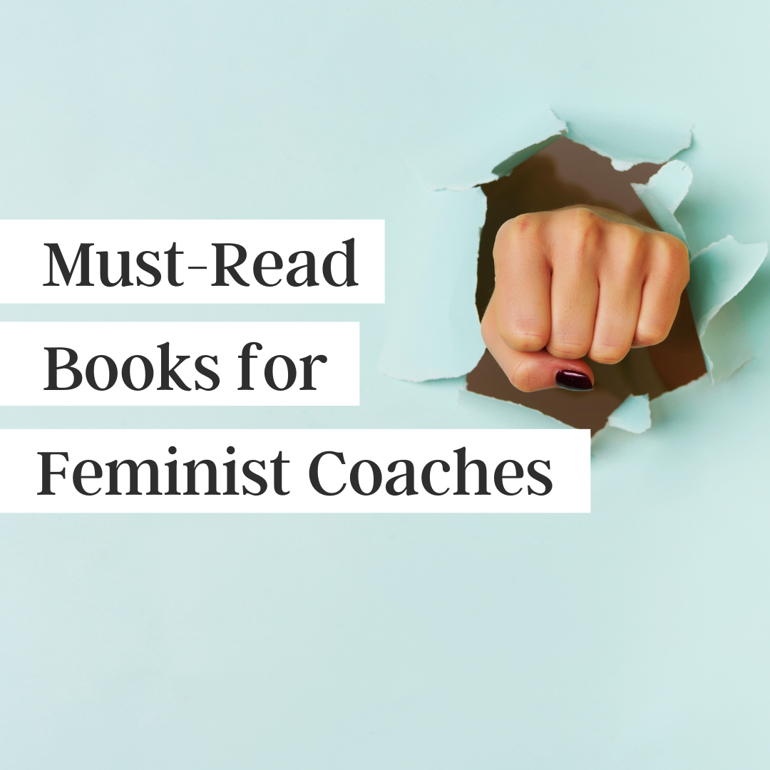 Must-read books for feminist coaches written over a woman's hand punching a hole through a blue background
