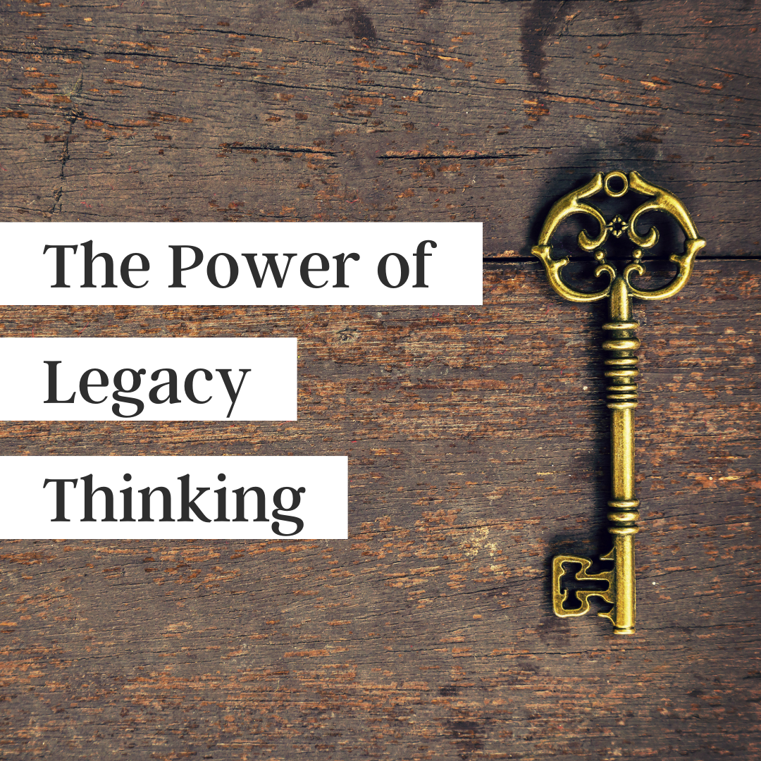 Power of Legacy Thinking episode from Gutsy Boss podcast