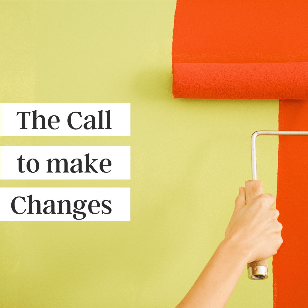 The Call to Make Changes (podcast)