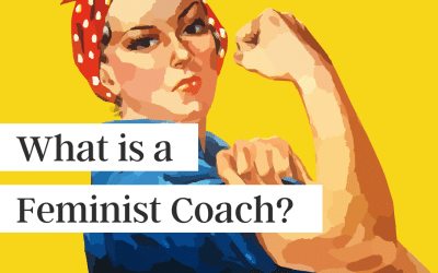 What is a feminist coach?