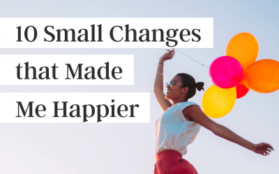 10 Small Changes