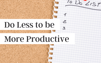 Do Less to be More Productive (podcast)