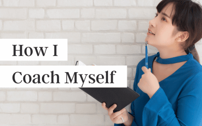 How I Coach Myself (podcast)