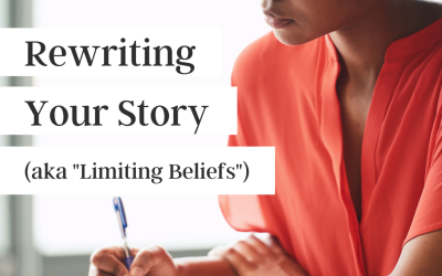 Rewrite Your “Story” (podcast)