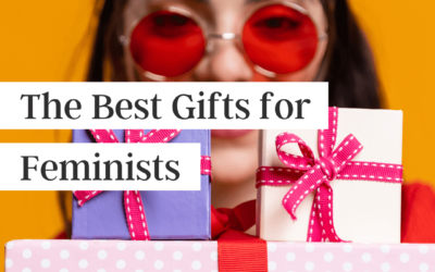 Gifts for Feminists