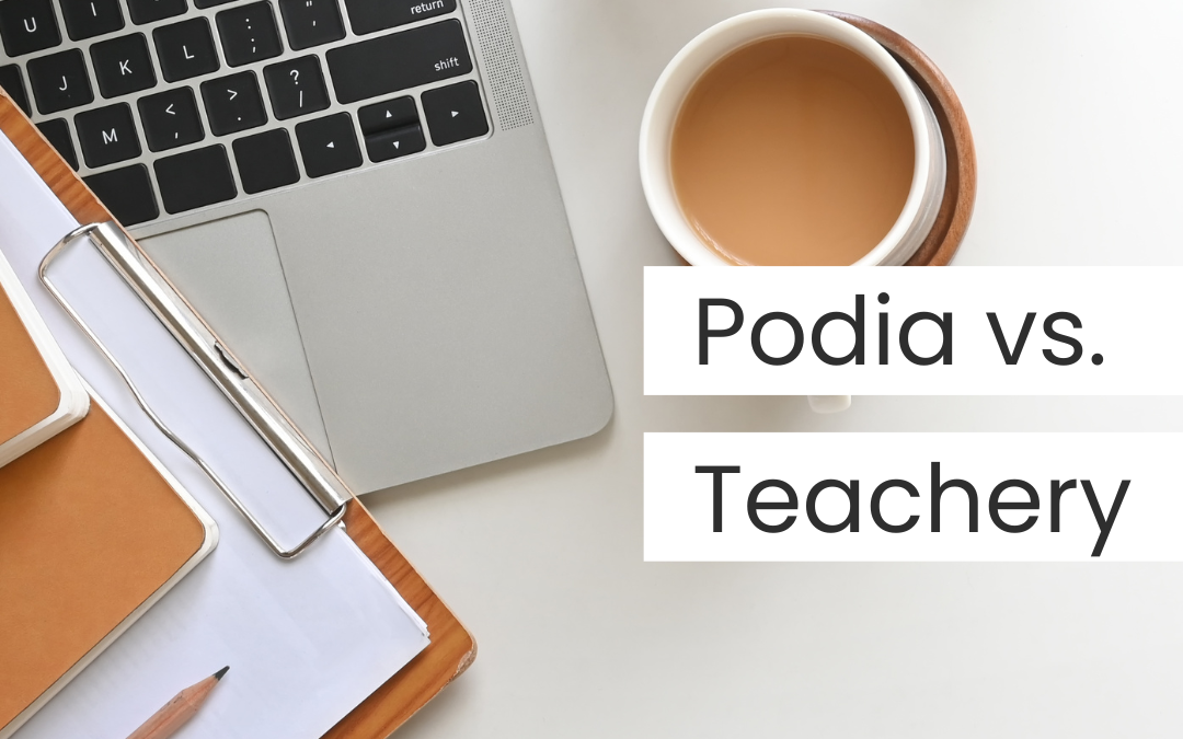 Podia vs. Teachery: Which Course Hosting Platform Is Right for You?